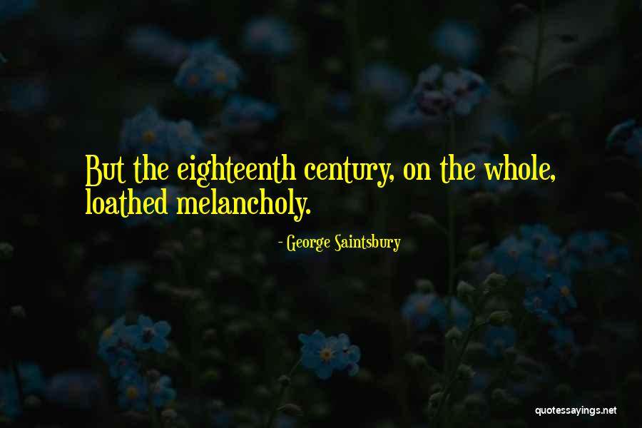 Saintsbury Quotes By George Saintsbury Saintsbury Quotes By George Saintsbury