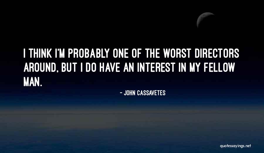 Sainz Quotes By John Cassavetes Sainz Quotes By John Cassavetes