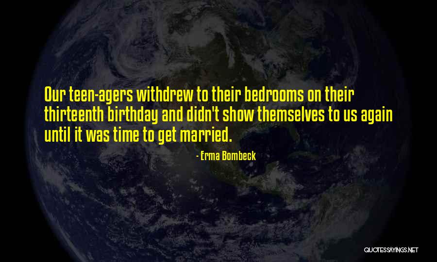 Saionji Hiyoko Quotes By Erma Bombeck Saionji Hiyoko Quotes By Erma Bombeck