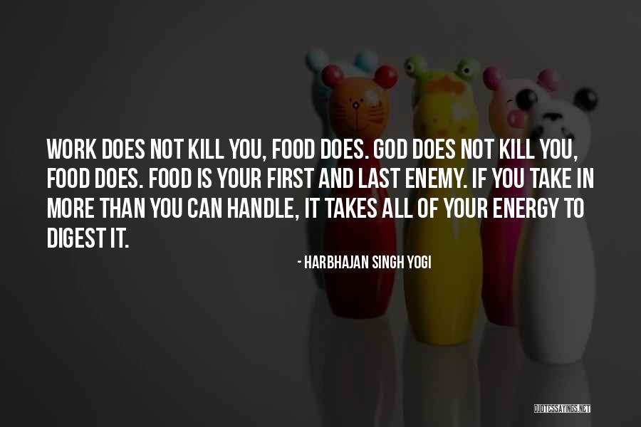 Saionji Hiyoko Quotes By Harbhajan Singh Yogi Saionji Hiyoko Quotes By Harbhajan Singh Yogi