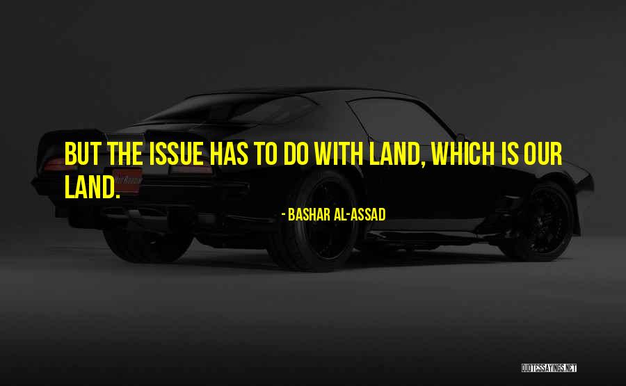 Saira Rizwan Quotes By Bashar Al-Assad Saira Rizwan Quotes By Bashar Al-Assad