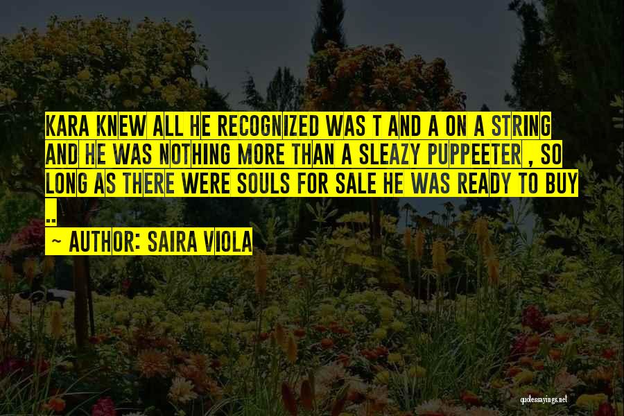 Saira Viola Quotes 1489547