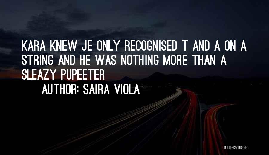 Saira Viola Quotes 851538