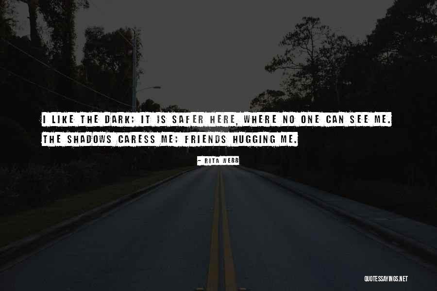 Sairausel Ke Quotes By Rita Webb Sairausel Ke Quotes By Rita Webb