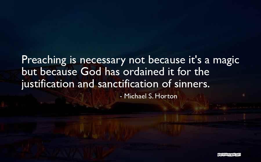 Sairei To Quotes By Michael S. Horton Sairei To Quotes By Michael S. Horton