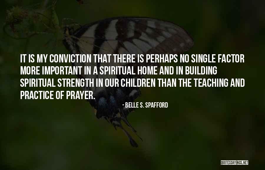 Saisie Quotes By Belle S. Spafford Saisie Quotes By Belle S. Spafford