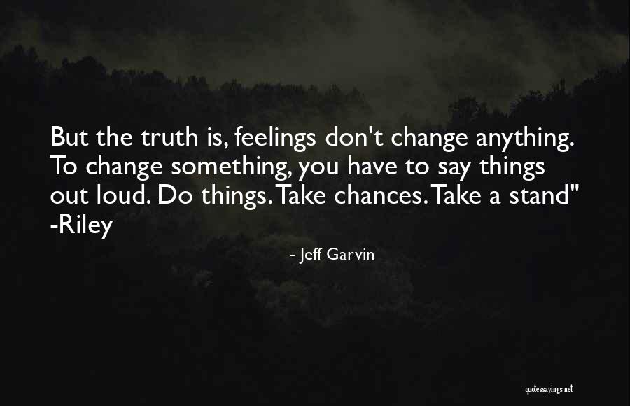 Saisine Adalah Quotes By Jeff Garvin Saisine Adalah Quotes By Jeff Garvin