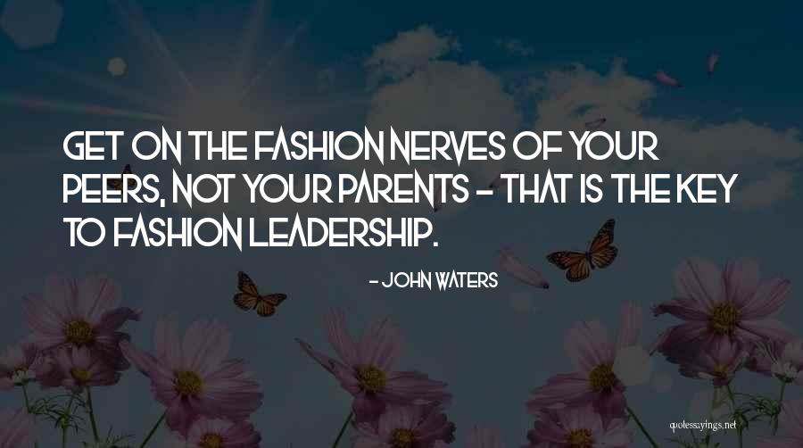 Saithe Quotes By John Waters Saithe Quotes By John Waters