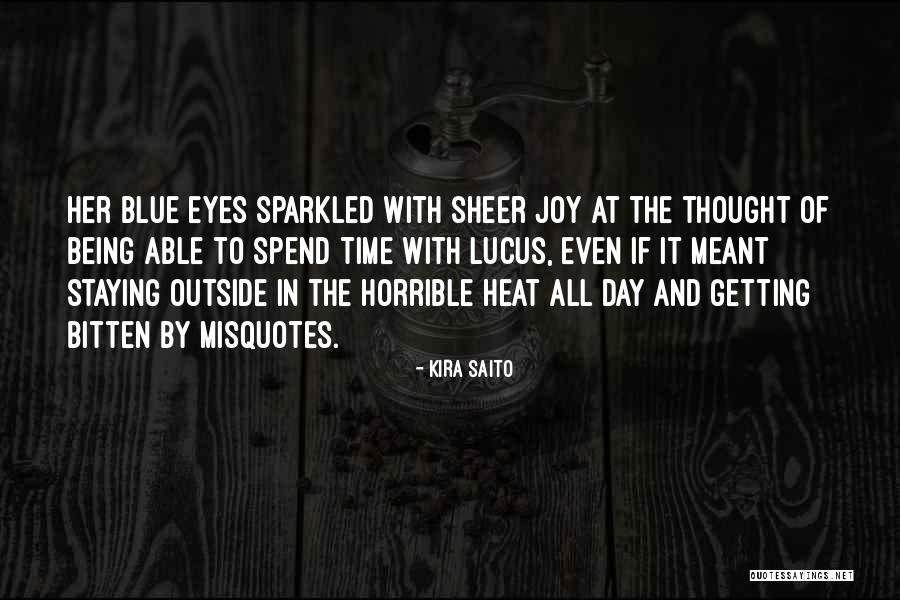 Saito Quotes By Kira Saito Saito Quotes By Kira Saito