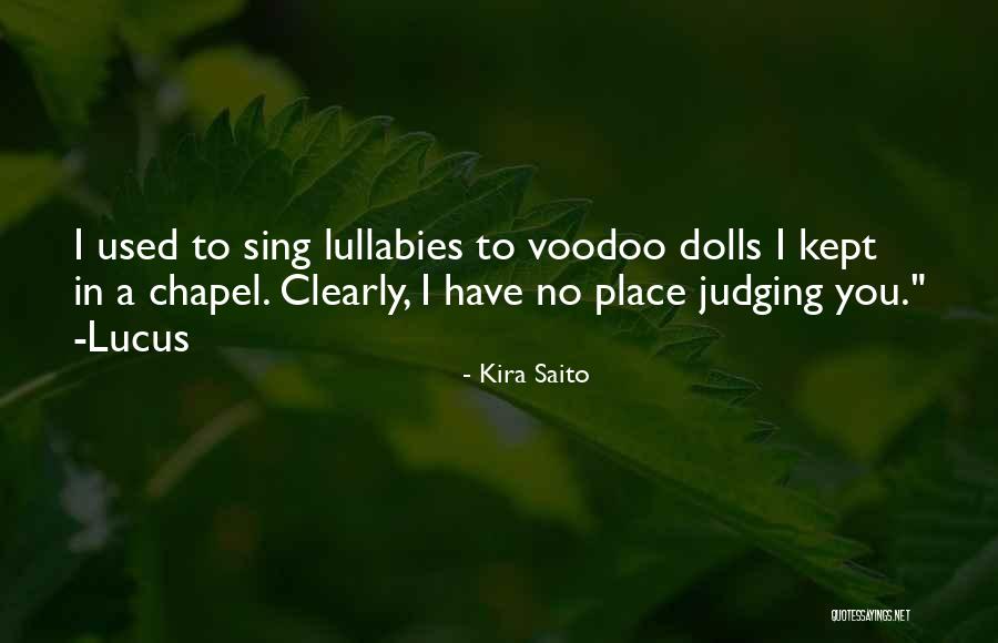 Saito Quotes By Kira Saito Saito Quotes By Kira Saito