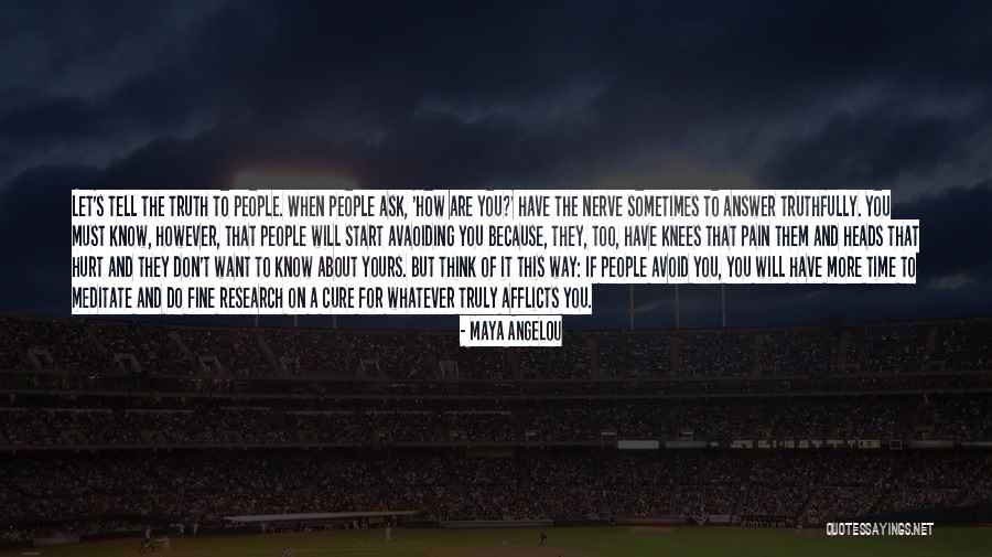 Saitou Hitori Quotes By Maya Angelou Saitou Hitori Quotes By Maya Angelou