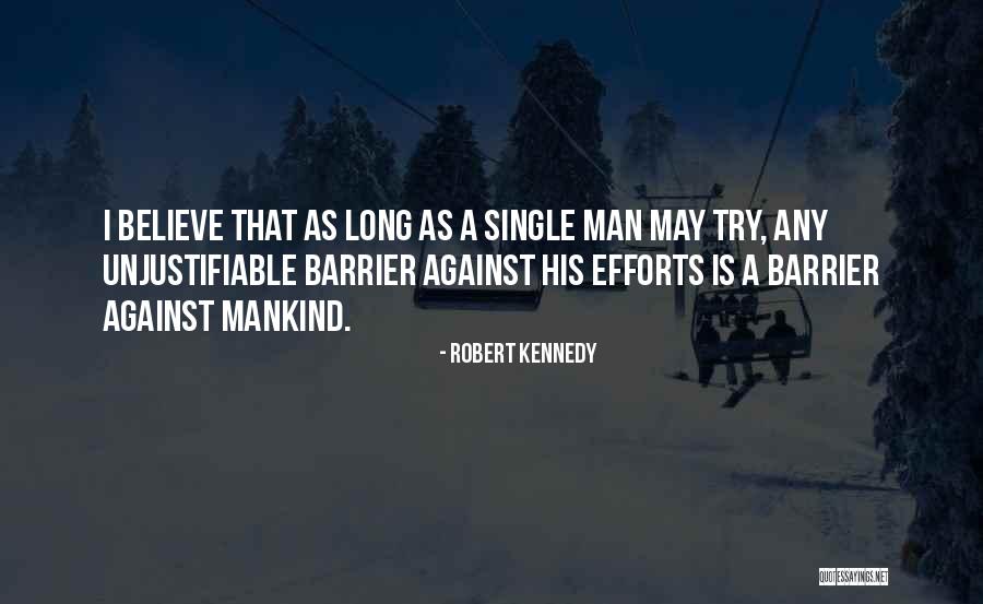 Saitou Hitori Quotes By Robert Kennedy Saitou Hitori Quotes By Robert Kennedy