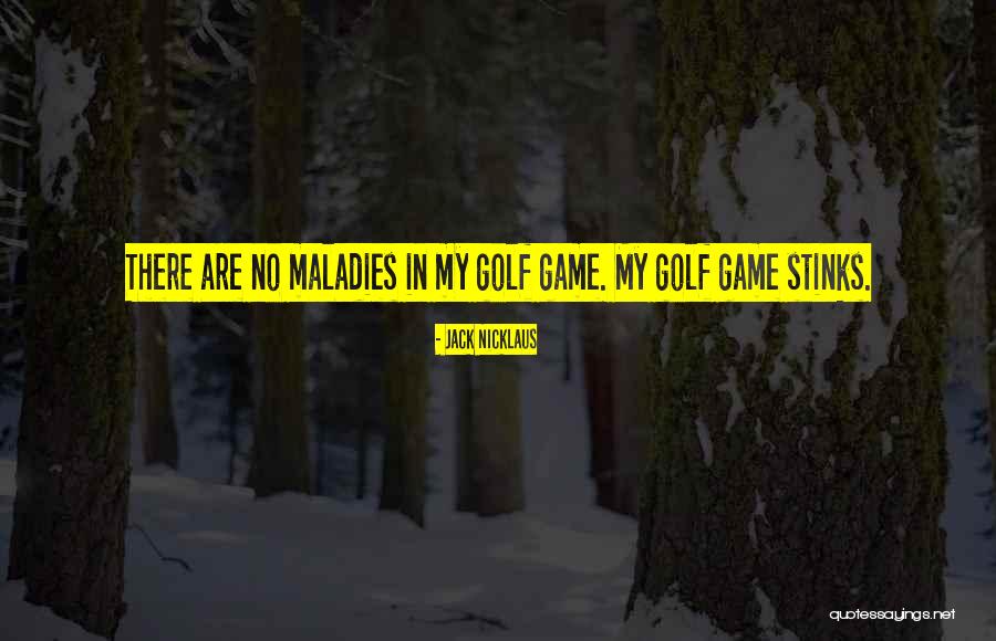 Saiva Siddhantam Quotes By Jack Nicklaus
