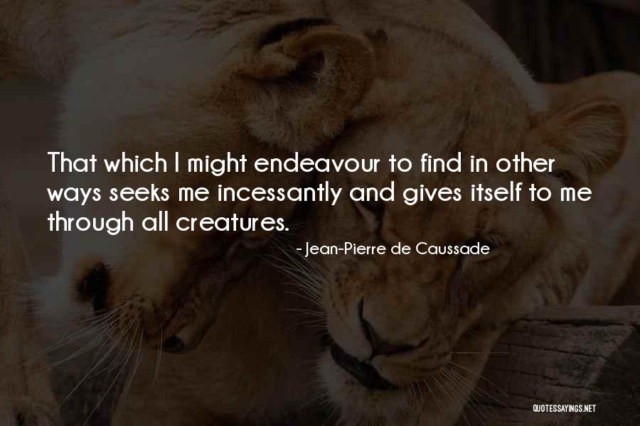 Saiva Siddhantam Quotes By Jean-Pierre De Caussade Saiva Siddhantam Quotes By Jean-Pierre De Caussade