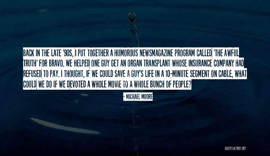 Saizen Injection Quotes By Michael Moore Saizen Injection Quotes By Michael Moore