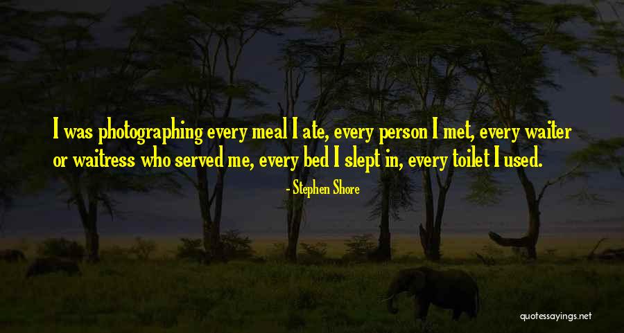 Sajah Bint Quotes By Stephen Shore Sajah Bint Quotes By Stephen Shore