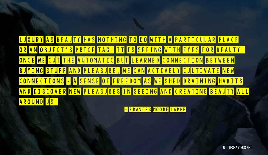 Sajah Siamese Quotes By Frances Moore Lappe Sajah Siamese Quotes By Frances Moore Lappe