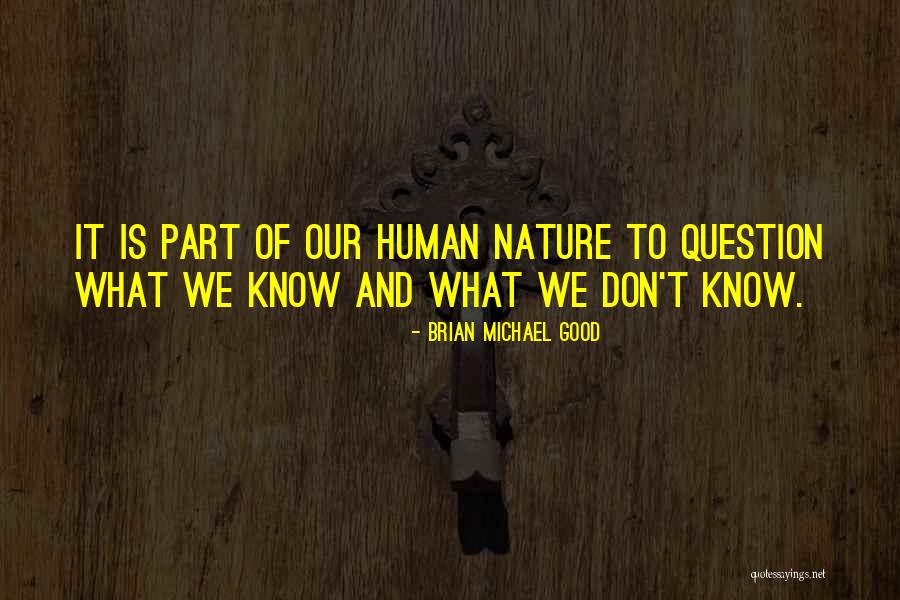 Sajak Bahasa Quotes By Brian Michael Good Sajak Bahasa Quotes By Brian Michael Good