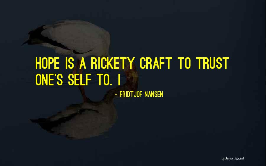 Sajak Bahasa Quotes By Fridtjof Nansen