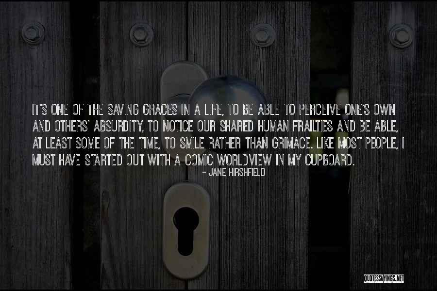 Sajan Tumse Quotes By Jane Hirshfield