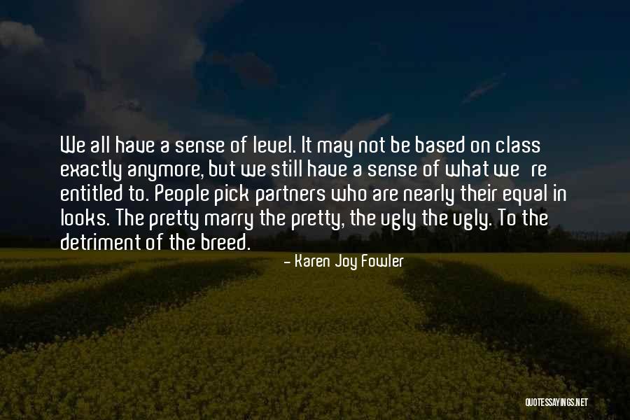 Sajan Tumse Quotes By Karen Joy Fowler