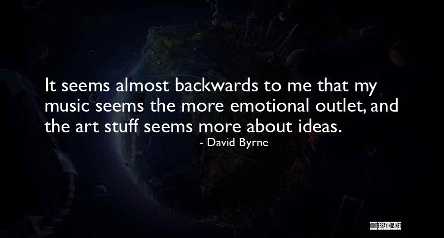 Sajeesh M T Quotes By David Byrne Sajeesh M T Quotes By David Byrne