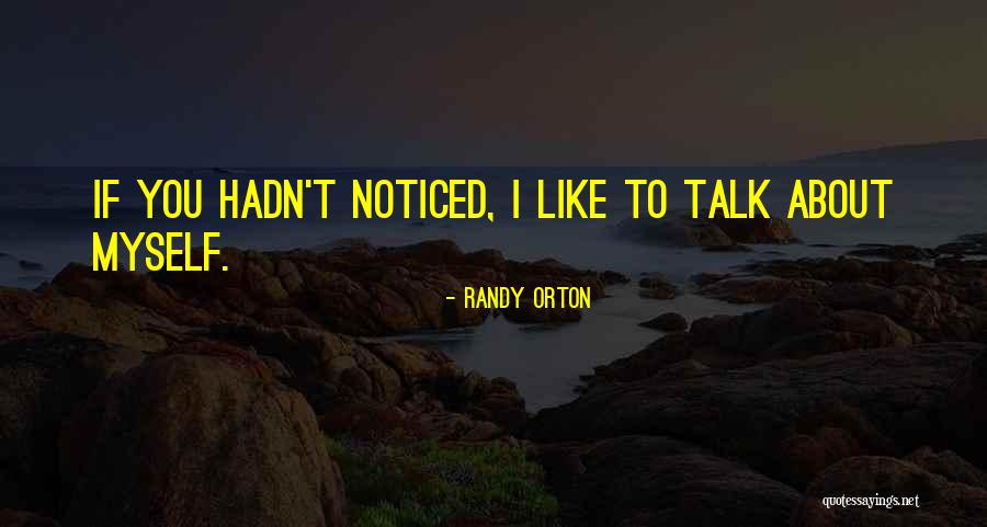 Sajeesh Sajeesh Quotes By Randy Orton Sajeesh Sajeesh Quotes By Randy Orton