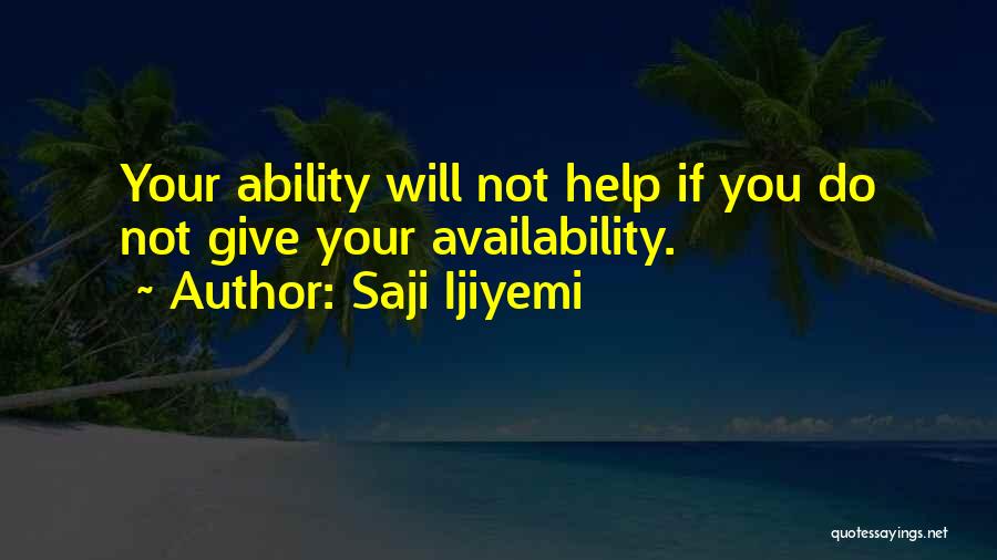 Saji Ijiyemi Quotes 1034191