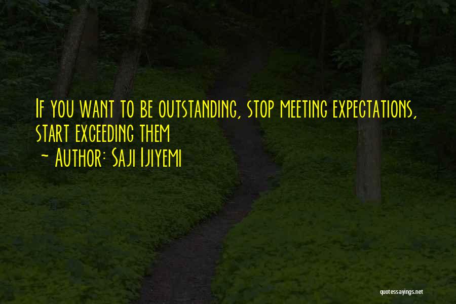 Saji Ijiyemi Quotes 1167781