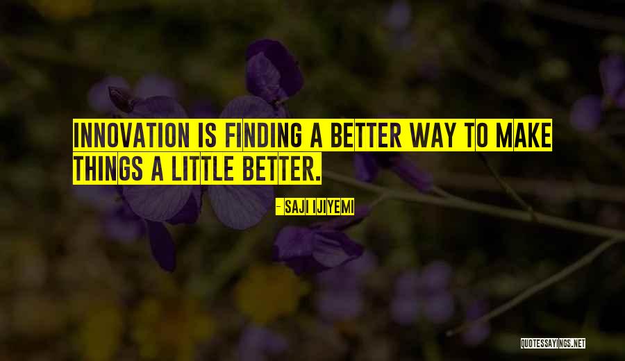 Saji Ijiyemi Quotes 1853909 Saji Ijiyemi Quotes 1853909