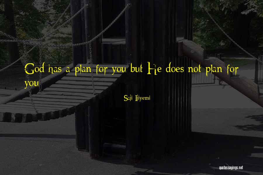 Saji Ijiyemi Quotes 1876679 Saji Ijiyemi Quotes 1876679