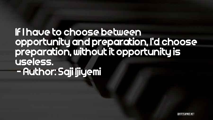 Saji Ijiyemi Quotes 260046