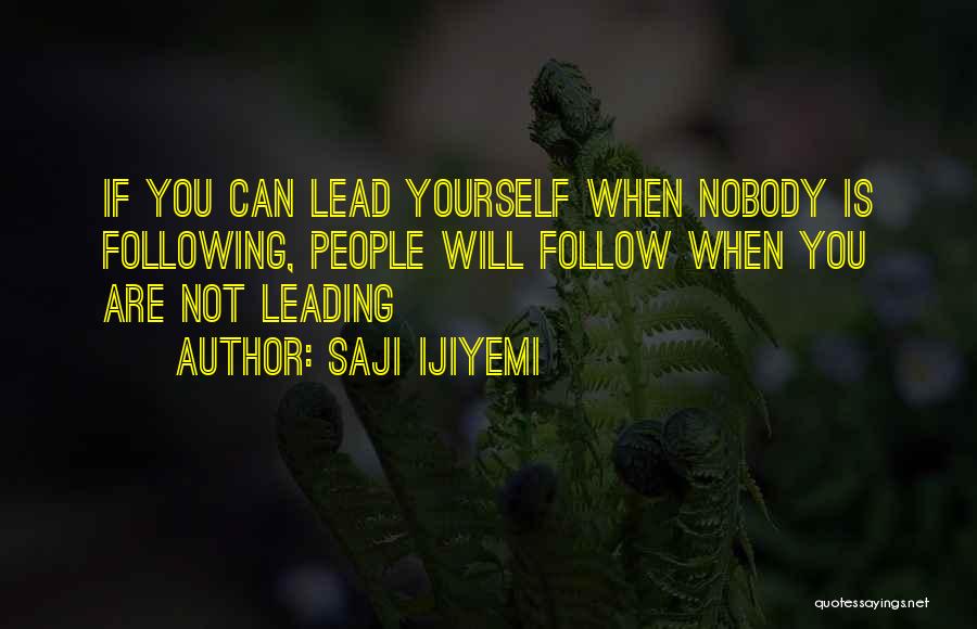 Saji Ijiyemi Quotes 540113