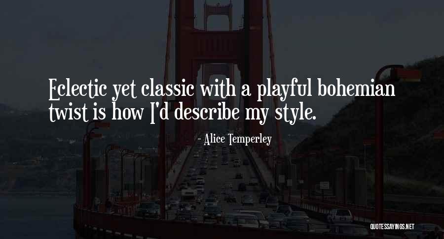 Sajjad Delafrooz Quotes By Alice Temperley Sajjad Delafrooz Quotes By Alice Temperley