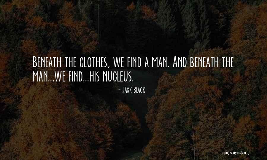 Sajkod Quotes By Jack Black Sajkod Quotes By Jack Black