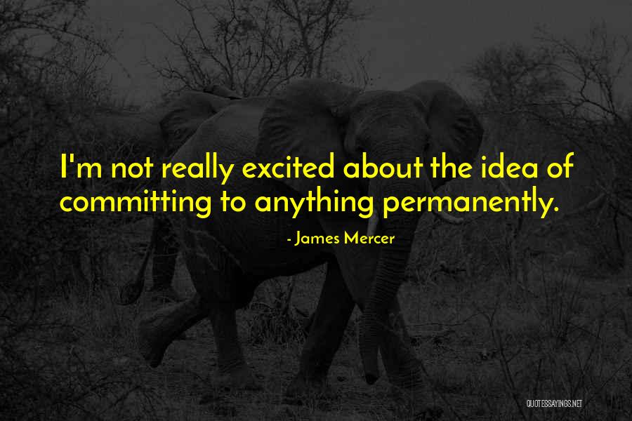 Sajkod Quotes By James Mercer Sajkod Quotes By James Mercer