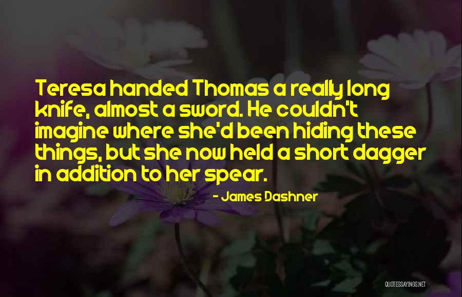 Sajnos Angolul Quotes By James Dashner Sajnos Angolul Quotes By James Dashner