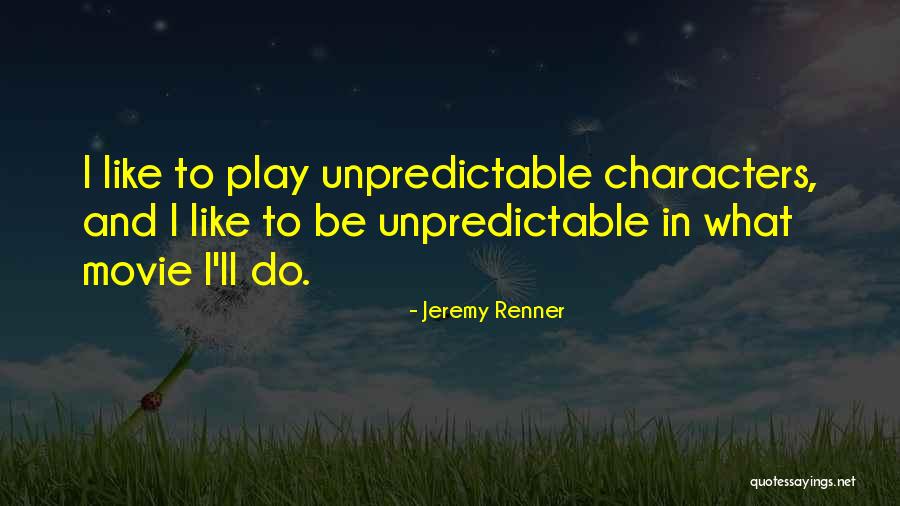 Sajones Historia Quotes By Jeremy Renner Sajones Historia Quotes By Jeremy Renner
