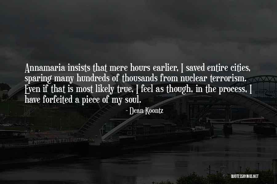 Sajt T J Koztat Koronav Rus Quotes By Dean Koontz Sajt T J Koztat Koronav Rus Quotes By Dean Koontz