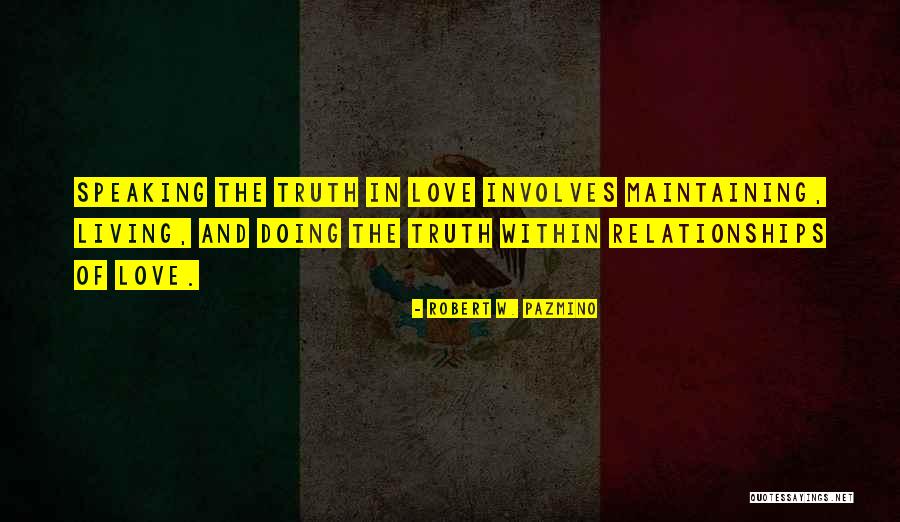 Sajtovi Quotes By Robert W. Pazmino Sajtovi Quotes By Robert W. Pazmino