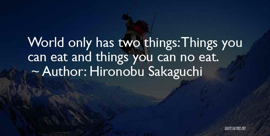 Sakaguchi Quotes By Hironobu Sakaguchi