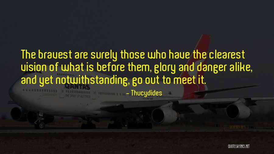 Sakai Notre Dame Quotes By Thucydides Sakai Notre Dame Quotes By Thucydides