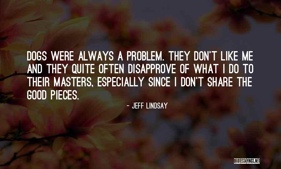 Sakamoto Tatsuma Quotes By Jeff Lindsay Sakamoto Tatsuma Quotes By Jeff Lindsay