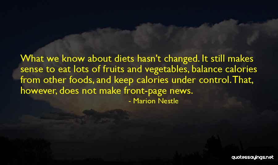 Sakana Wayzata Quotes By Marion Nestle Sakana Wayzata Quotes By Marion Nestle