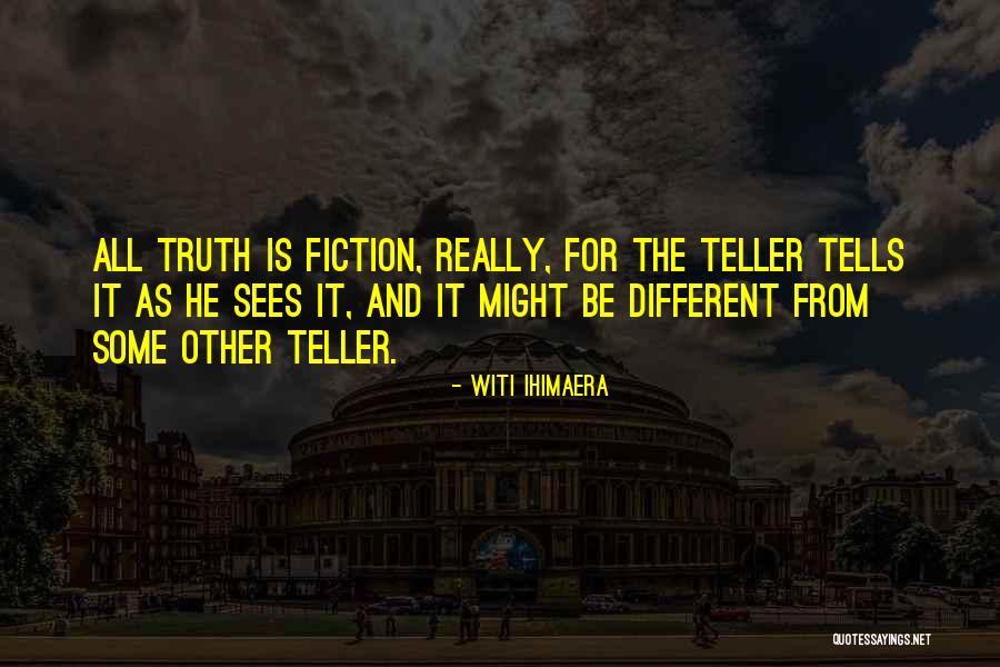 Sakarmak Kriya Quotes By Witi Ihimaera Sakarmak Kriya Quotes By Witi Ihimaera