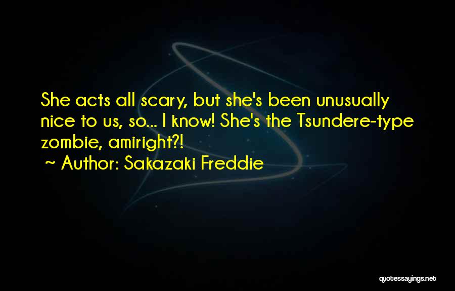Sakazaki Freddie Quotes 1879175