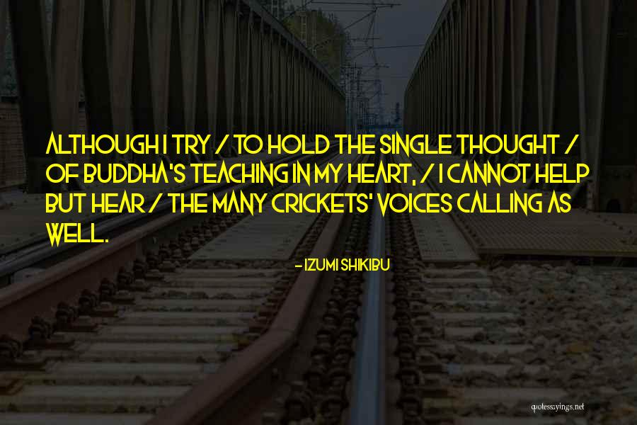 Sakchai Lalit Quotes By Izumi Shikibu Sakchai Lalit Quotes By Izumi Shikibu