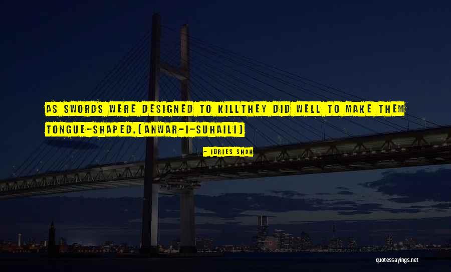 Sakchai Yoovidhya Quotes By Idries Shah Sakchai Yoovidhya Quotes By Idries Shah