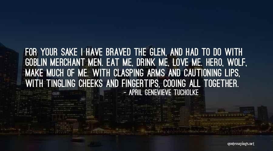 Sake Drink Quotes By April Genevieve Tucholke Sake Drink Quotes By April Genevieve Tucholke