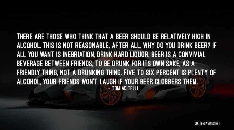 Sake Drink Quotes By Tom Acitelli Sake Drink Quotes By Tom Acitelli